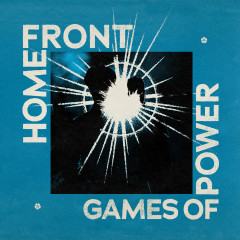 Home Front - Games of Power, LP