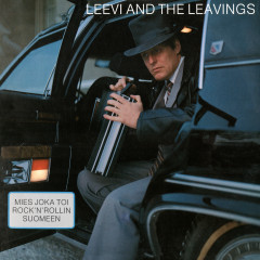 Leevi and the Leavings - Mies joka toi rocknrollin Suomeen